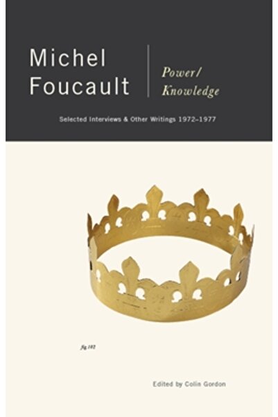 Vintage Books USA Power/Knowledge: Selected Interviews and Other Writings, 19...