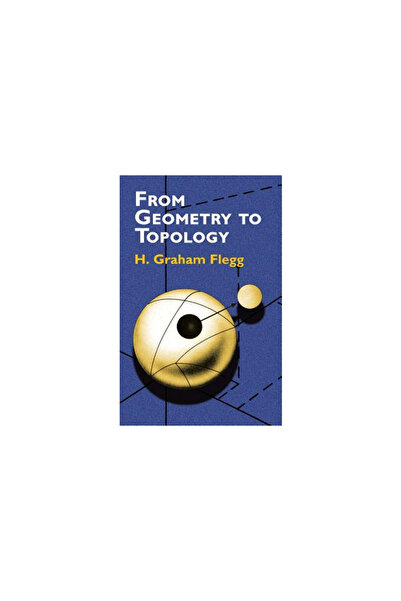 Dover Publications From Geometry to Topology