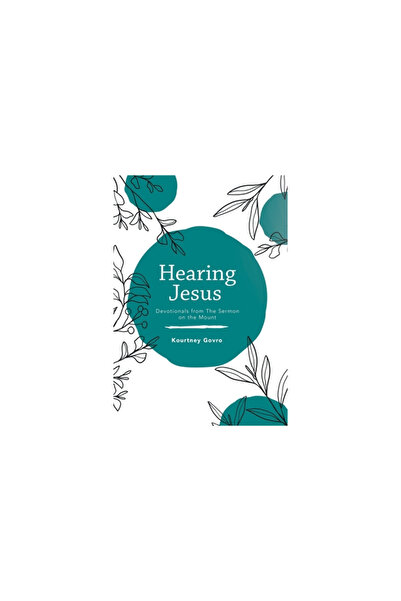 Westbow Pr Hearing Jesus: Devotionals from the Sermon on the Mount