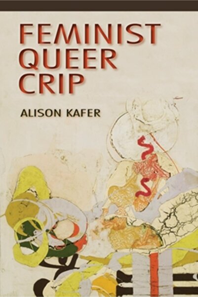Indiana Univ Pr Feminist, Queer, Crip