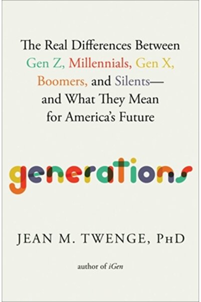 Atria Generations: The Real Differences Between Gen Z, Millennials, Gen X, Boomers, and Silents--And What