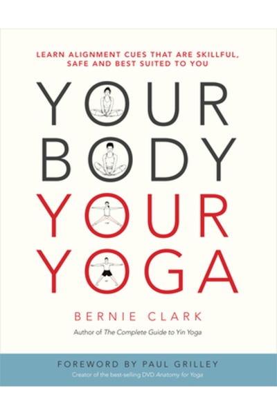 Eclipse Your Body, Your Yoga: Learn Alignment Cues That Are Skillful, Safe, and Best Suited to You
