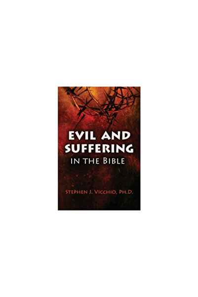 Wisdom Ed Evil And Suffering In The Bible