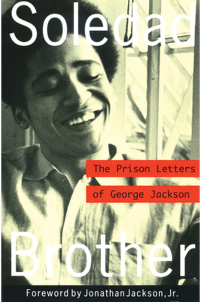 Lawrence Hill Books Soledad Brother: The Prison Letters of George Jackson