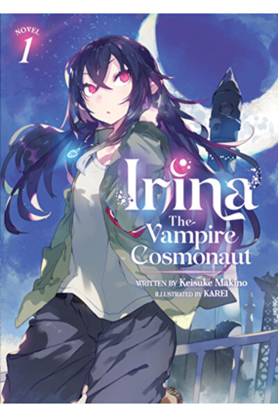 Airship Irina: The Vampire Cosmonaut (Light Novel) Vol. 1