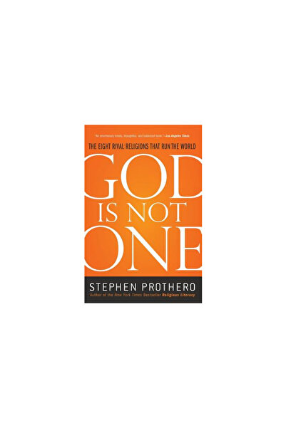 Harper Collins God Is Not One: The Eight Rival Religions That Run the World
