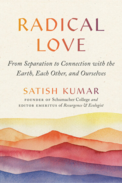 Parallax Pr Radical Love: From Separation to Connection with the Earth, Each ...
