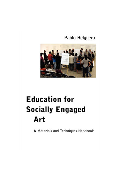 Jorge Pinto Books Education for Socially Engaged Art: A Materials and Techniq...