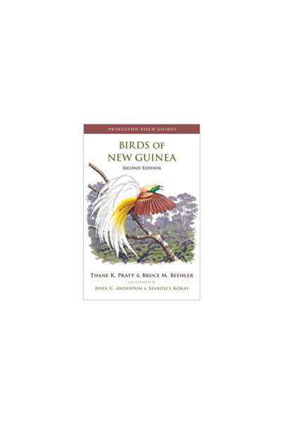 Princeton Univ Pr Birds of New Guinea: Second Edition