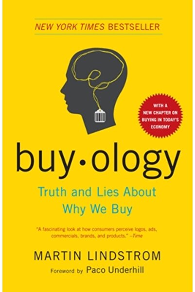 Broadway Business Buyology: Truth and Lies about Why We Buy
