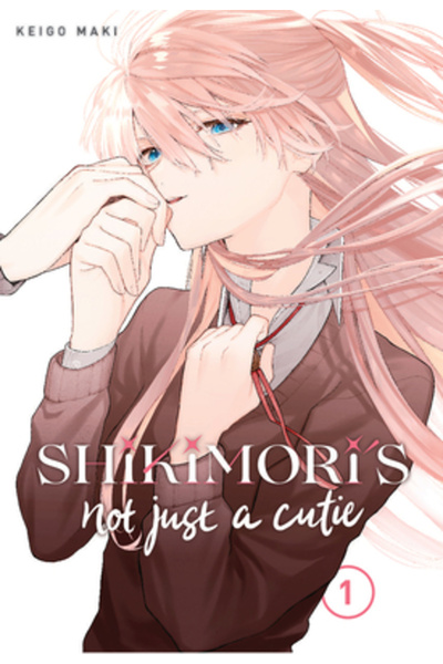Kodansha Comics Shikimori's Not Just a Cutie 1