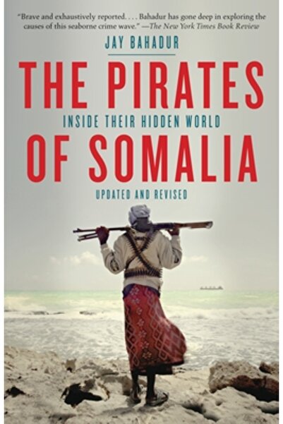 Vintage Books The Pirates of Somalia: Inside Their Hidden World