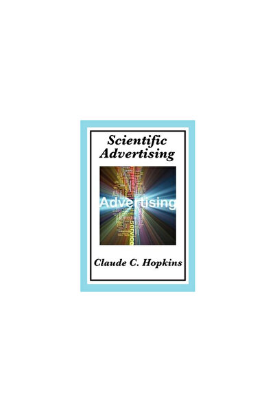 AuthorHouse Scientific Advertising: Complete and Unabridged