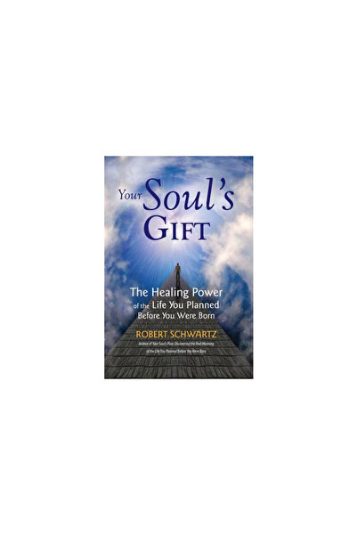 Whispering Winds Pr Your Soul's Gift: The Healing Power of the Life You Plann...