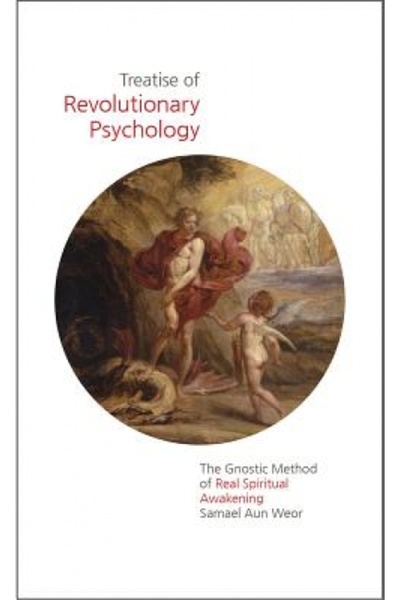 Harcourt Brace & Co Treatise of Revolutionary Psychology: The Gnostic Method of Real Spiritual Awakening