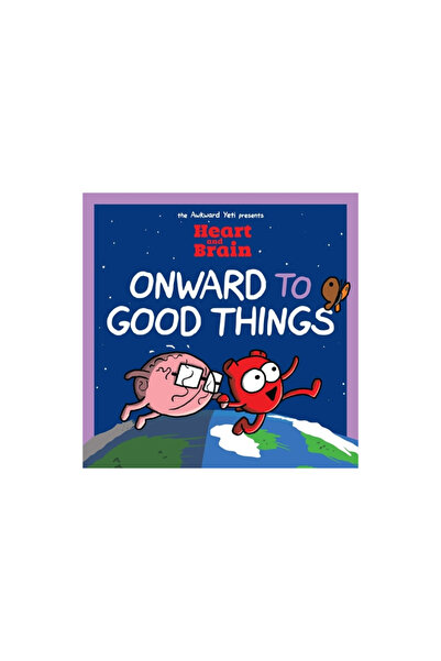 Andrews Mcmeel Pub Heart and Brain: Onward to Good Things!: A Heart and Brain Collection Volume 4