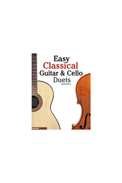 Mcgraw Hill Book Co Easy Classical Guitar & Cello Duets: Featuring Music of Beethoven, Bach, Handel, Pachelbel and Other