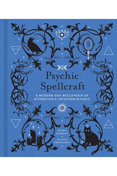 Sterling Pub Psychic Spellcraft, 12: A Modern-Day Wiccapedia of Divination & ...