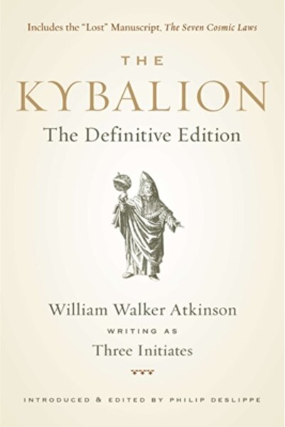 John Wiley & Sons Inc The Kybalion: The Definitive Edition