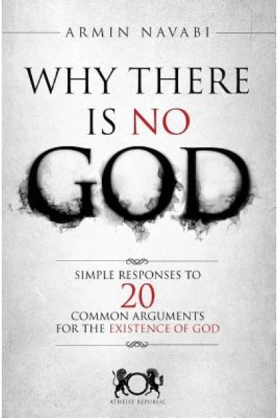 Kessinger Pub Llc Why There Is No God: Simple Responses to 20 Common Argument...