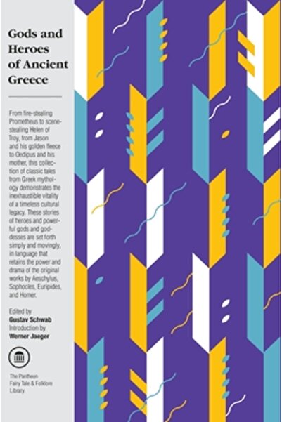 Pantheon Books Gods and Heroes of Ancient Greece