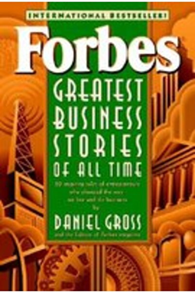 John Wiley & Sons Forbes Greatest Business Stories of All Time