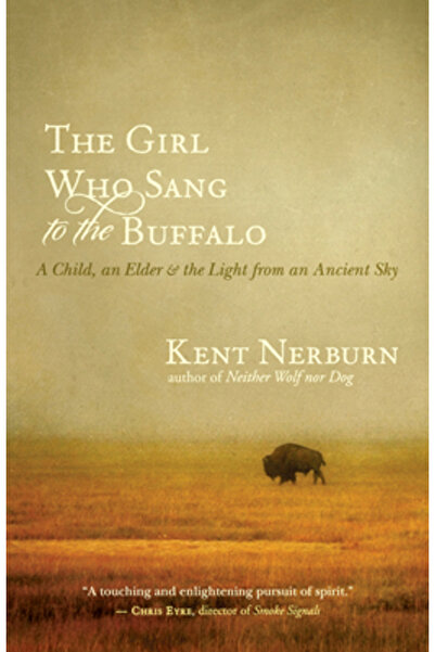Sourcebook Trade The Girl Who Sang to the Buffalo: A Child, an Elder, and the Light from an Ancient Sky