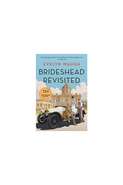 Back Bay Books Brideshead Revisited: 75th Anniversary Edition