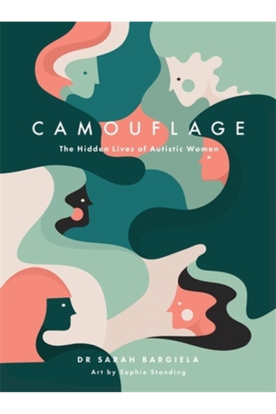 Jessica Kingsley Publ Inc Camouflage: The Hidden Lives of Autistic Women
