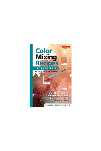 Walter Foster Publishing Color Mixing Recipes for Portraits: More Than 500 Co...