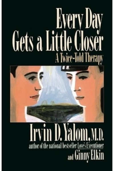 Basic Books Every Day Gets a Little Closer: A Twice-Told Therapy