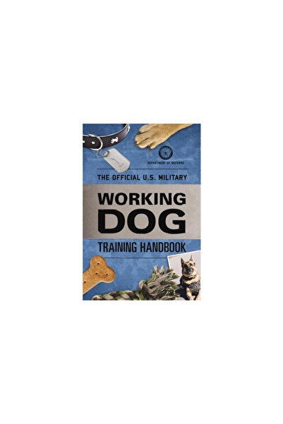 Lyons Pr The Official U.S. Military Working Dog Training Handbook