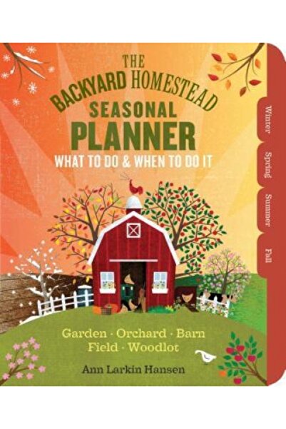 Kessinger Pub Llc The Backyard Homestead Season-By-Season Workbook: What to D...