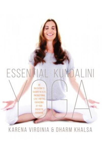 BIBLIOBAZAAR Essential Kundalini Yoga: An Invitation to Radiant Health, Uncon...