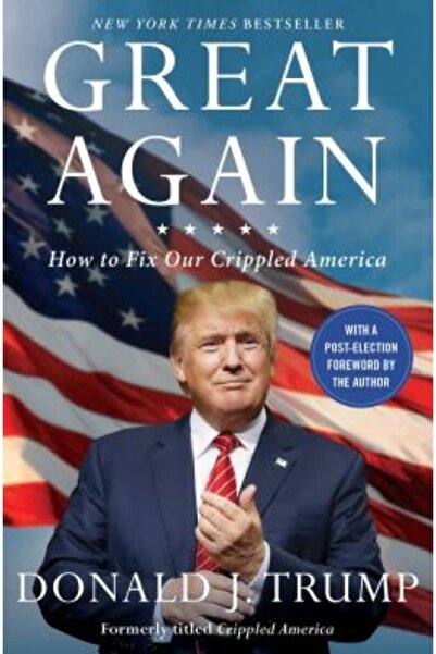 Kessinger Pub Llc Great Again: How to Fix Our Crippled America