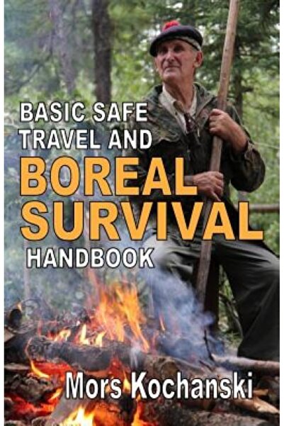 Mcgraw Hill Book Co Basic Safe Travel and Boreal Survival Handbook: Gems from...