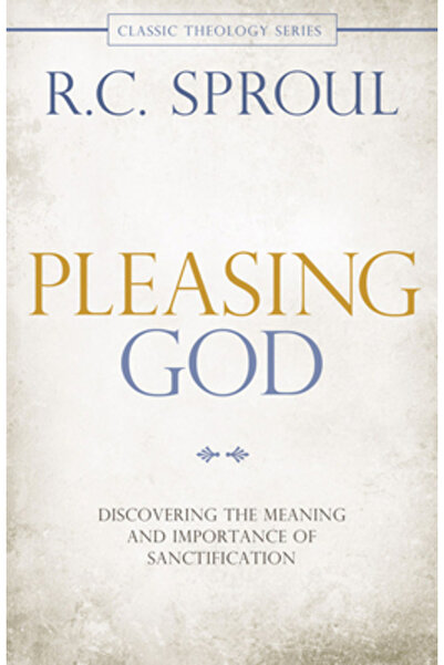 David C Cook Pub Pleasing God: Discovering the Meaning and Importance of Sanc...