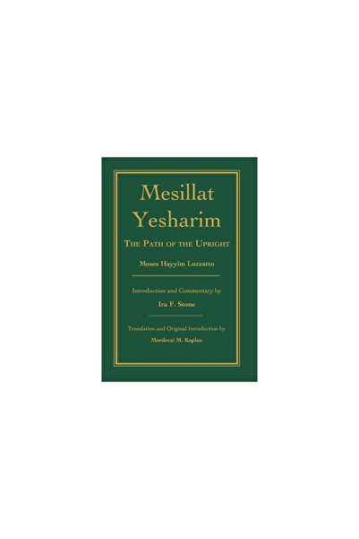 Jewish Pubn Soc Mesillat Yesharim: The Path of the Upright
