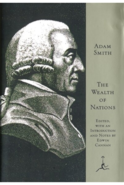 Modern Library The Wealth of Nations the Wealth of Nations