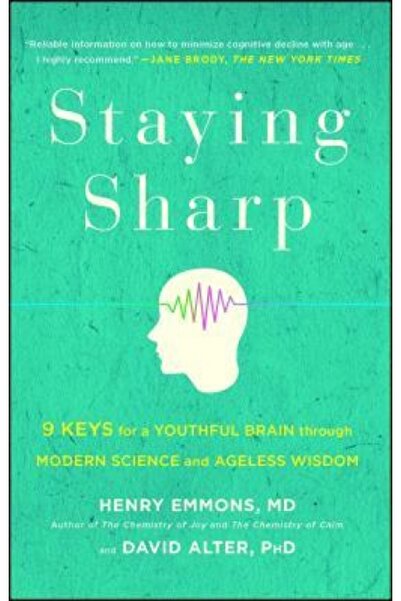 Kessinger Pub Llc Staying Sharp: 9 Keys for a Youthful Brain Through Modern S...