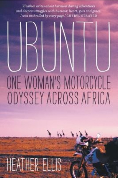 Harper Collins Ubuntu: One Woman's Motorcycle Odyssey Across Africa