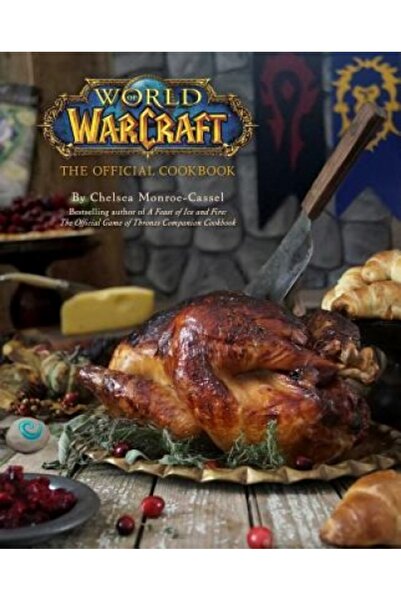Kessinger Pub Llc World of Warcraft: The Official Cookbook