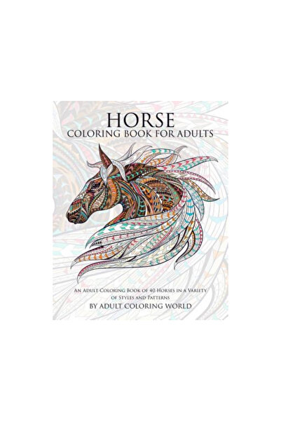 St Paul Pr Horse Coloring Book for Adults: An Adult Coloring Book of 40 Horse...
