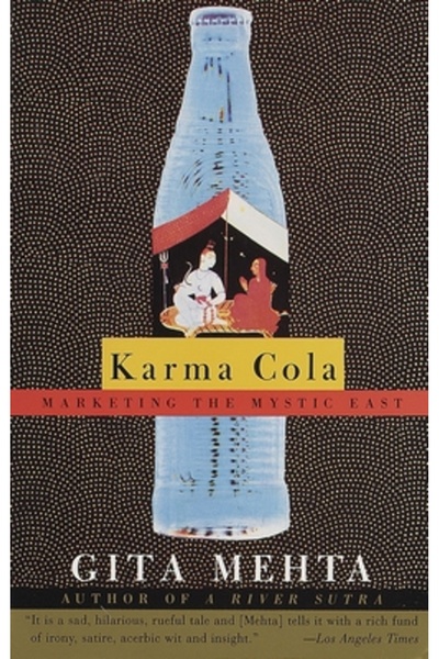 Vintage Books Karma Cola: Marketing the Mystic East