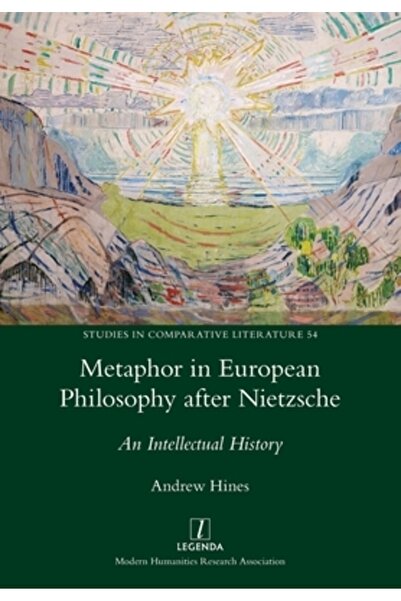 Legenda Metaphor in European Philosophy after Nietzsche: An Intellectual History