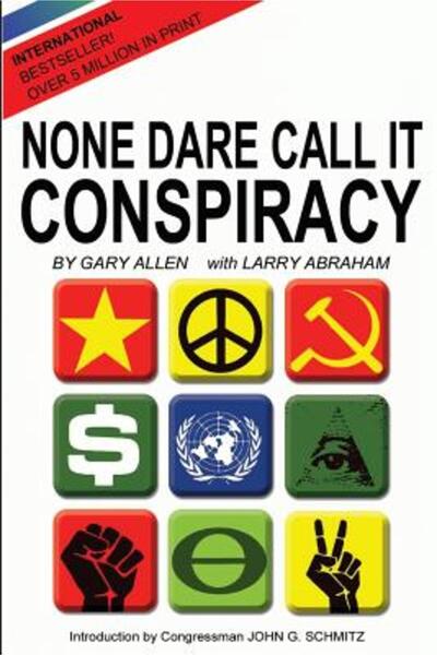 Syracuse Univ Pr None Dare Call It Conspiracy