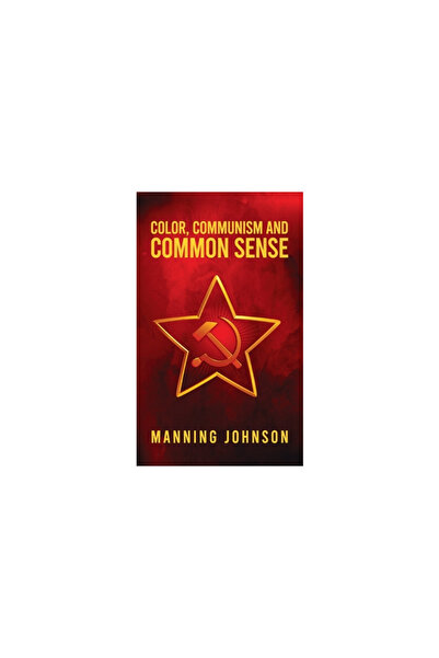 Lushena Books Inc Color, Communism and Common Sense