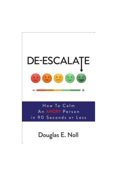 Atria de-Escalate: How to Calm an Angry Person in 90 Seconds or Less