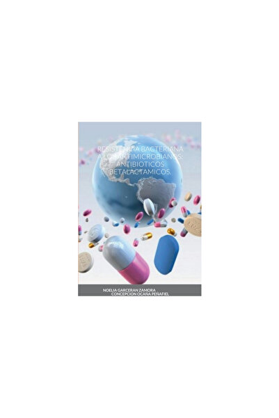 Lulu Pr Resistencia Bacteriana a Los Antimicrobianos: Antibioticos Betalactam...