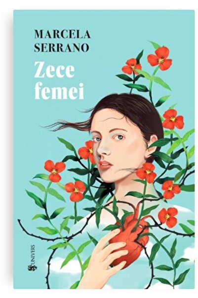 Editura Univers Zece femei, Marcela Serrano